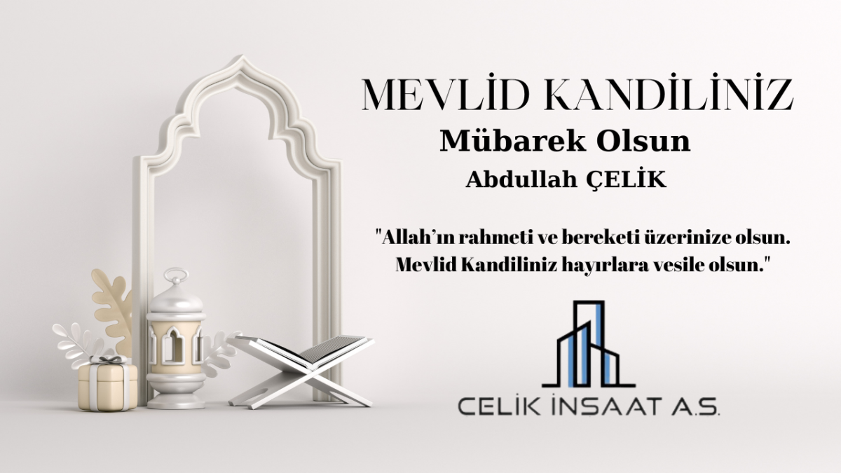 Çelik İnşaat  Mevlid Kandili İlanı